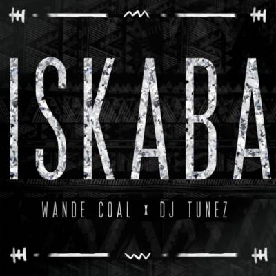 Wande Coal - Iskaba ft DJ Tunez